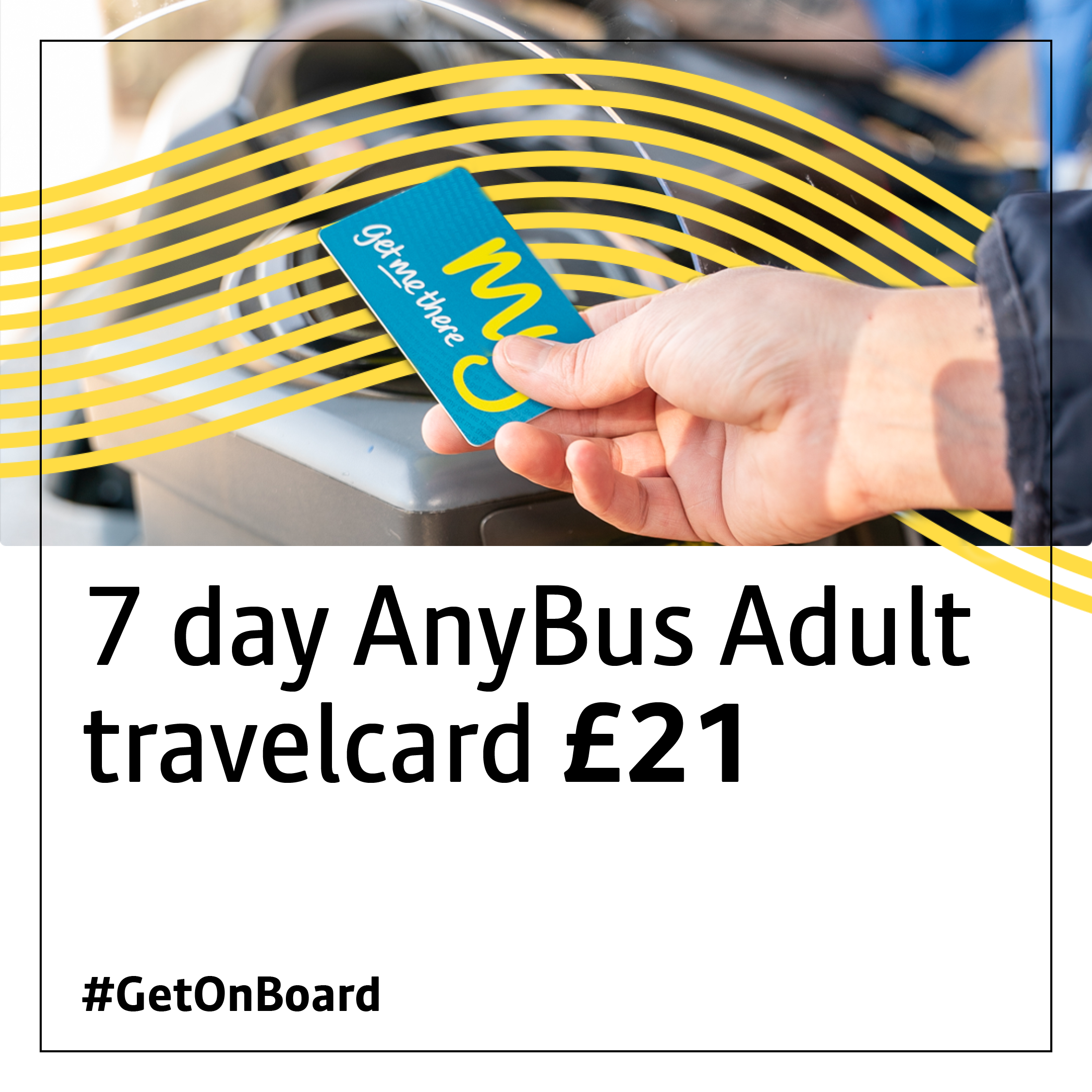 7 Day any bus Adult travel card for 21 Pounds